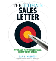 The Ultimate Sales Letter, 4Th Edition: Attract New Customers. Boost Your Sales.