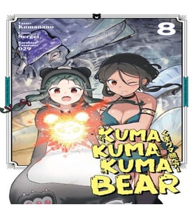 Kuma Kuma Kuma Bear Cilt 8