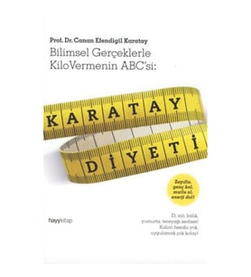 Karatay Diyeti Bilimsel Gerçeklerle Kilo Vermenin ABC'si
