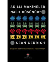 Akıllı Makineler Nasıl Düşünür?