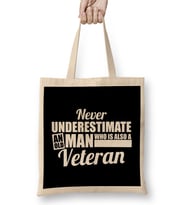 Never Underestimate An Old Man Who Is a Veteran Bez Çanta Uzun Saplı