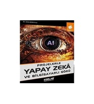 Projelerle Yapak Zeka Ve Bilgisayarlı Görü (Krem)