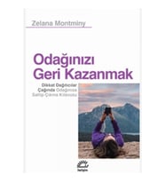 Odağınızı Geri Kazanmak