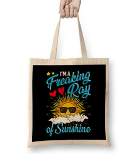 Cute I m A Freaking Ray Of Sunshine Bez Çanta Uzun Saplı