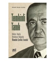 Temkinli Tanık -Kültür, Kimlik, Bürokrasi Odağında Memduh Şevket Esendal