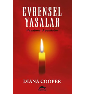 Evrensel Yasalar - Hayatınızı Aydınlatın