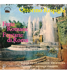 Ottorino Respighi Feste Romane Fontane Di Roma LP Klasik Plak (Karışık)