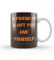 Friendship Quotes DAY ideas LOVE gift Robert Louis Kupa Bardak Porselen