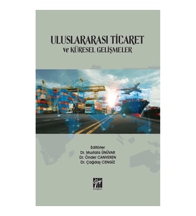 Uluslararası Ticaret ve Küresel Gelişmeler