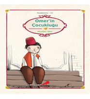Klasiklerimiz 23 - Ömer'in Çocukluğu