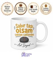 İşin İçinden Çıkamayanlara Özel Sabır Taşı Esprili Kupa Bardak Hediye