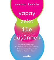 Yapay Zeka ile Düşünmek