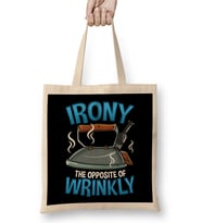 Funny Irony The Opposite of Wrinkly Sarcastic Pun Bez Çanta Uzun Saplı
