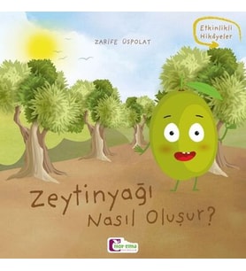 Oluşum Hikayeleri - Zeytinyağı nasıl oluşur?