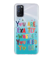 Oppo A52/A72/A92 Uyumlu You Are Exactly Where You Need To Be Desenli Şeffaf Telefon Kılıfı