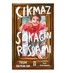 Çıkmaz Sokağın Ressamı