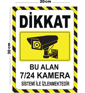 Metal Dikkat Bu Alan 7 24 Kamera Sistemi İle İzlenmektedir 20cm x 30cm A4 Büyüklüğünde Uyarı Levhası