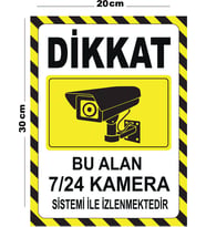 Metal Dikkat Bu Alan 7 24 Kamera Sistemi İle İzlenmektedir 20cm x 30cm A4 Büyüklüğünde Uyarı Levhası