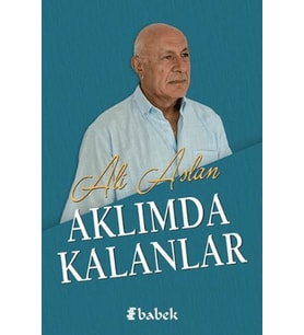 Aklımda Kalanlar