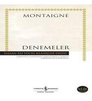 Denemeler Montaigne - Hasan Ali Yücel Klasikleri