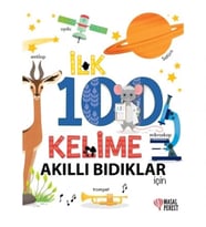 İlk 100 Kelime Akıllı Bıdıklar İçin (Ciltli)