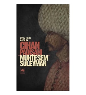 Cihan Padişahı Muhteşem Süleyman
