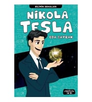 Nikola Tesla - Bilimin Dehaları