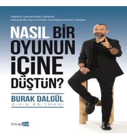Nasıl Bir Oyunun İçine Düştün?