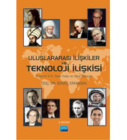 ULUSLARARASI İLİŞKİLER VE TEKNOLOJİ İLİŞKİSİ - Endüstri 4.0, Siber Uzay ve Uzay Dünyası