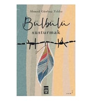 Bülbülü Susturmak