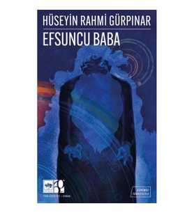 Efsuncu Baba - Günümüz Türkçesiyle Türk Klasikleri