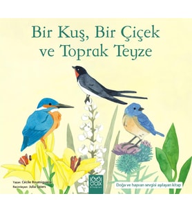 Bir Kuş, Bir Çiçek ve Toprak Teyze