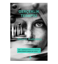 GERÇEKLİK TERAPİSİ