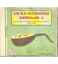 (Müzik CD'sidir Plak Değildir) CD Ud İle Sevdiğiniz Şarkılar-2 CD