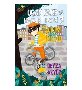 Uçan Fare ile Hayalet Hayri 3 - Takım Ruhu
