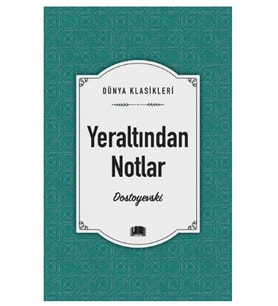 Ema - Yeraltından Notlar adlı Kitap Roman Dostoyevski