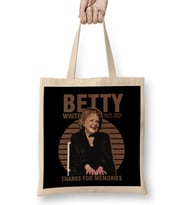 Betty White Thanks For Memories Bez Çanta Uzun Saplı
