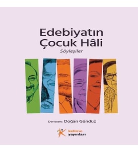 Edebiyatın Çuk Hâli, Söyleşiler