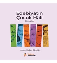 Edebiyatın Çuk Hâli, Söyleşiler