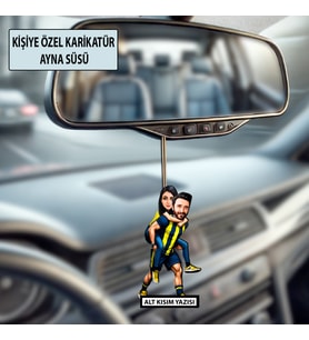 Kişiye Özel Taraftar Karikatür Ayna Süsü – Taraftar Hediyesi