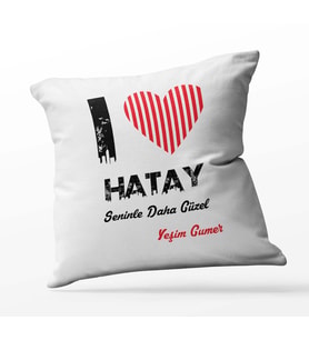 Kişiye Özel Hatay Seninle Daha Güzel Tema Kare Saten Yastık (Beyaz)