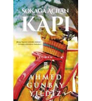 SOKAĞA AÇILAN KAPI - AHMED GÜNBAY YILDIZ - TİMAŞ YAYINLARI