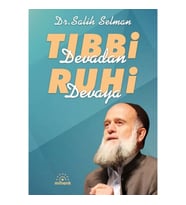 Tıbbi Devadan Ruhi Devaya