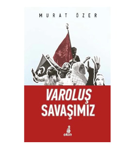 Varoluş Savaşımız