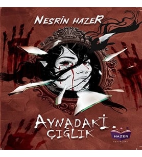 Aynadaki Çığlık
