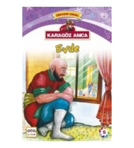 Karagöz Amca Evde