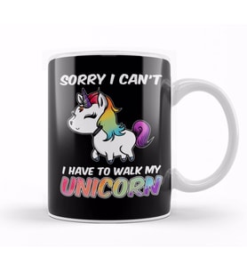 Sorry I Can t I Have To Walk My Unicorn Majestic Kupa Bardak Porselen
