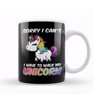 Sorry I Can t I Have To Walk My Unicorn Majestic Kupa Bardak Porselen