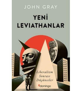 Yeni Leviathanlar: Liberalizm Sonrası Düşünceler