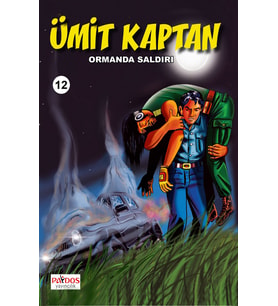 Ümit Kaptan 12 Ormanda Saldırı